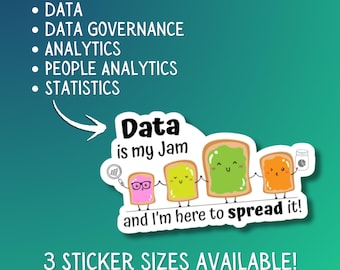 Data is my Jam Vinyl Sticker For Data Lovers Data Analyst Data Driven Enthusiast Analyst Laptop Water Bottle Decoration