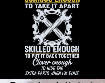 Funny Mechanic PNG Sublimation Design - Extra Parts Quote - Handyman Digital Download for T-Shirts, Mugs, Garage Decor, DIY Gift for Dad
