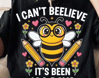 100 Days of School Bee PNG, I Can't Beelieve It's Been 100 Days Sublimation Design, 100th Day Teacher Shirt, Cute Bumblebee Digital Download