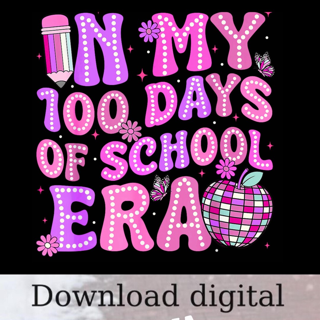 In My 100 Days of School Era PNG, Retro Teacher 100th Day Shirt Design ...
