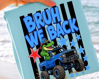 モンスタートラック新学期PNG、Bruh We Back昇華プリント、クールなワニPNGデザイン、男の子の初登校パーカーグラフィックデジタルダウンロード