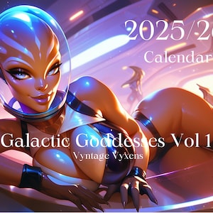 Galactic Goddesses Vol 1: A Vyntage Vyxens Calendar, gift for him, gifts for her, birthday gifts, sexy calendar