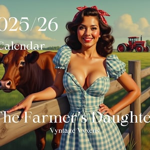 The Farmer&#39;s Daughter: A Vyntage Vyxens Calendar, gift for him, gifts for her, birthday gifts, sexy calendar