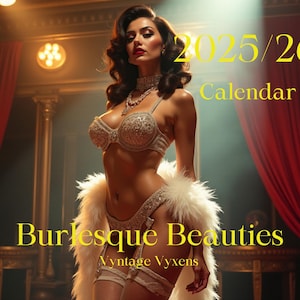 Burlesque Beauties: A Vyntage Vyxens Calendar, gift for him, gifts for her, birthday gifts, sexy calendar, vintage calendar, sexy girls