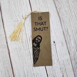 Is That Smut Jesus Bookmark, Smut bookmark, Jesus Smut Bookmark image 3