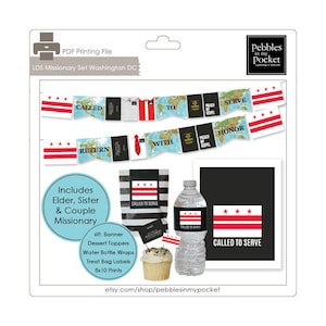 May include: A packaged LDS Missionary Set for Washington DC, including a banner, dessert toppers, water bottle wraps, treat bag labels, and 8x10 prints. The set features the text "CALLED TO SERVE" and the Washington DC flag.
