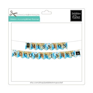 Mission Accomplished Map Banner Digitaler Download Print/Cut SVG & Pdf