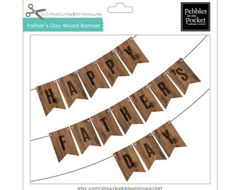 Happy Father's Day Wood Banner Digital Download Print/Cut SVG & Pdf