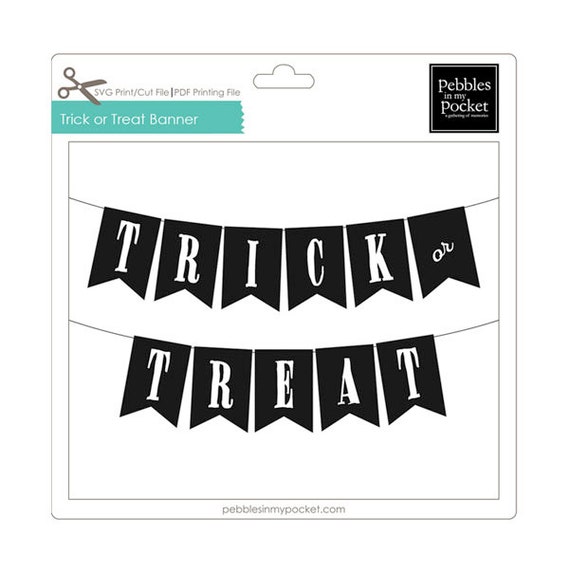 Download Halloween Trick Or Treat Banner Print Cut Svg Pdf Etsy