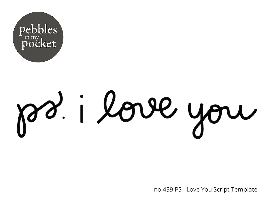 No439 PS I Love You Script Digital Download SVG & Pdf Etsy