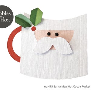 no.415 Santa Mug Hot Cocoa Pocket Digital Download SVG & Pdf