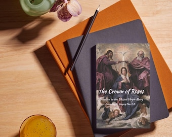 The Crown of Roses: Devotion to the Blessed Virgin Mary-"With Imprimatur"