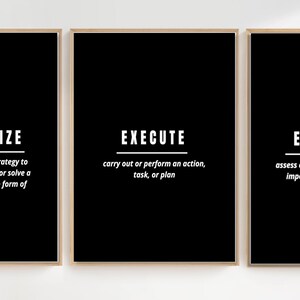 May include: Three black and white printable wall art prints with the words "Strategize", "Execute", and "Evaluate" and their definitions.