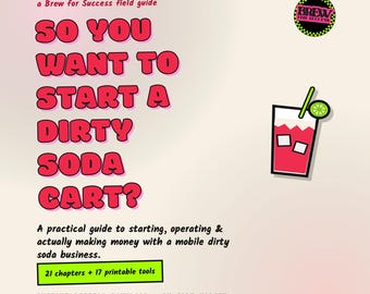 Dirty Soda Cart Business Guide, Mobile Soda Cart Startup Ebook with 17 Printable Worksheets, Drink Cart Trailer Pop Up Business Toolkit
