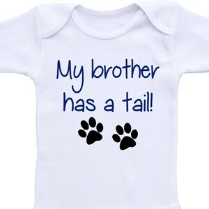 My brother has a tail, dogs Onesie® Bodysuit. Baby shower gift. Dog lover shirt, Dog Sibling Shirt Funny Baby Gift