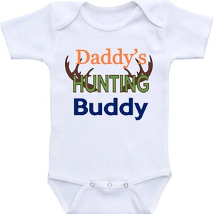 Daddy&#39;s Hunting Buddy Onesie® Bodysuit Cute baby shower gift boy or girl. Hunting Buddy shirt. Hunting Onesie® Bodysuit