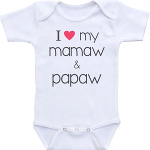 I love my mamaw and papaw Onesie® Gerber Onesie® Bodysuit.Baby shower gift, grandparents gift, baby shirt. I love grandma shirt