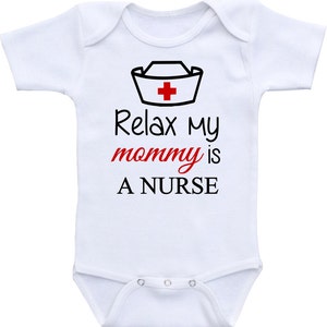 My Mummy Is A Nurse What Super Power Does Yours Have? Baby Vests Bodysuit Gift 