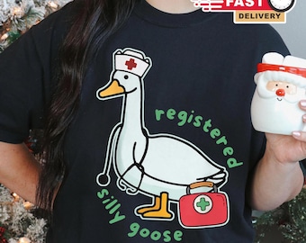 Maglietta Silly Goose registrata, maglietta divertente con l'oca dell'infermiera, simpatico regalo medico per operatori sanitari, maglietta di apprezzamento per gli studenti infermieristici