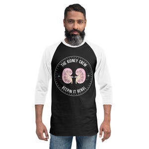 Renal Awareness Raglan Shirt: Kidney Crew Baseball Tee, Dialysis Nurse Gift