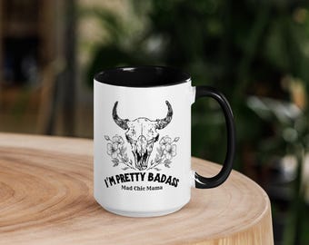 I'm Pretty Badass Coffee Mug – Empowerment Gift, 15 oz Ceramic