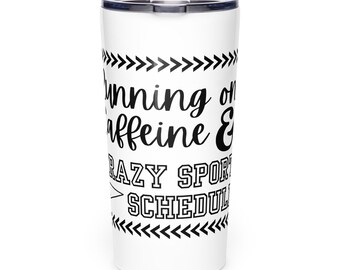 Sports Mom Tumbler | Caffeine & Crazy Schedules, Travel Mug
