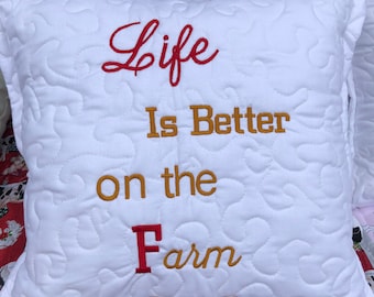 Farm pillow Life is better on the farm embroidery pillow