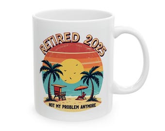 Tazza in ceramica "Retired 2025", regalo divertente per il pensionamento, non è più un mio problema, tazza da caffè, decorazione per la festa del pensionamento, umorismo da ufficio, regalo per colleghi.