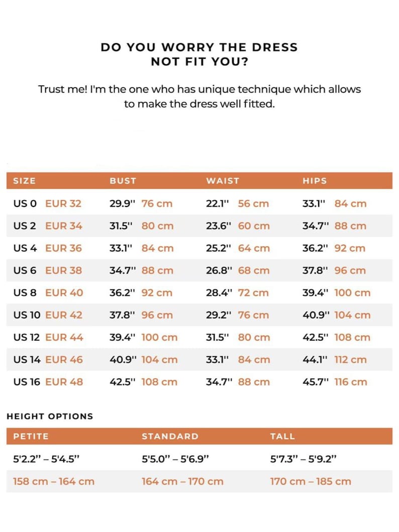May include: A size chart with bust, waist, and hip measurements in inches and centimeters. The chart includes sizes US 0 to US 16, with corresponding European sizes. Height options are also listed, including Petite, Standard, and Tall, with measurements in feet/inches and centimeters.