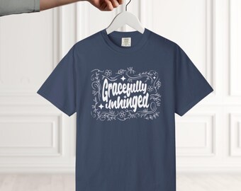 Unhinged T-Shirt, Sad Girl Aesthetic, Funny Mental Health T-Shirt, Therapy T-shirt, Emotional saying
