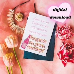 Breakup Gift, Card | Funny Best Friend Breakup Present Idea | Digital Breakup Card - Greeting Card, Blank