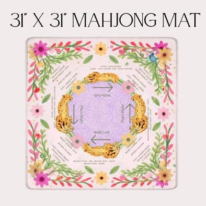 May include: Square mahjong mat, 31 x 31 inches, with floral and cheetah designs. The mat features a central lavender area with cheetahs and directional text. The border has pink and yellow flowers with green leaves. Text at the top reads "31" X 31" MAHJONG MAT."