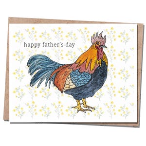 May include: A greeting card with a watercolor illustration of a rooster. The rooster has blue, orange, and black feathers. The card has the text "happy father's day" on a white background with yellow flowers.