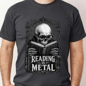 Reading is Metal Shirt, Book Dad Gift, Dark Academia Dad Tee, Funny Reader Father's Day Gift, Gothic Book Lover Shirt for Men