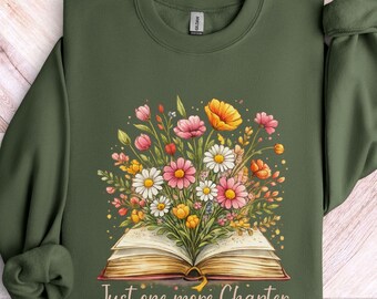 Bloemen boekshirt nog één hoofdstuk, leesgrage sweater, cadeau boekenliefhebber, leesshirt, shirt bibliothecaris, shirt boekenclub, leesgrage girly
