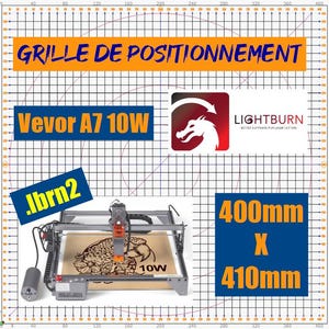 Peut inclure: Machine de gravure laser avec le texte "Vevor A7 10W" et "Lightburn". La machine est affichée sur une grille avec les dimensions 400 mm x 410 mm. Le texte "GRILLE DE POSITIONNEMENT" est également visible.