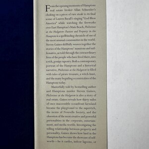 May include: A book cover with a white background and black text. The title of the book is "Philistines at the Hedgerow: Passion and Property in the Hamptons". The text on the cover describes the book as a "spellbinding chronicle" of the Hamptons, a community known for its mansions and millionaires.