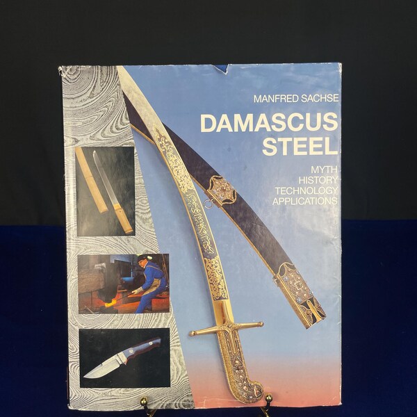 1994 Damascus Steel – Myth, History, Technology, Applications – Manfred Sachse
