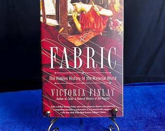 Fabric: The Hidden History of the Material World – Textile Anthropology Book