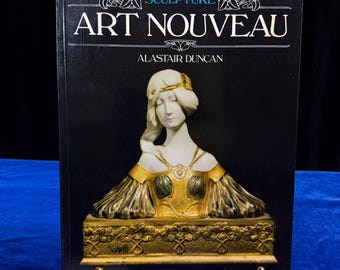 Art Nouveau Sculpture Refrence Book by Alastair Duncan 1st Edition