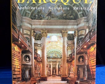 1998 – Baroque: Architecture, Sculpture, Painting by Barbara Borngässer and Rolf Toman