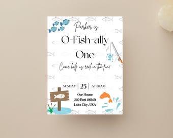 Peut inclure: Une invitation sur le thème de la pêche avec le texte "Parker est O-Fish-ally One" et une illustration de canne à pêche. L'invitation comprend la date, l'heure et le lieu : "Our House, 2110 East 10th St, Lake City, USA."
