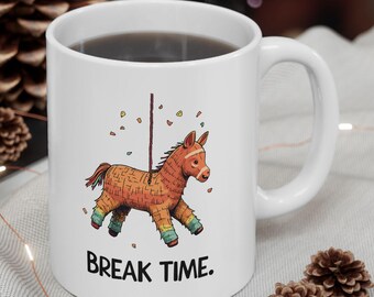 Pause-Zeit-Tasse | Lustige Cinco De Mayo Kaffeetasse | Hängende Piñata-Becher | Büro Humor Geschenk | Weiß