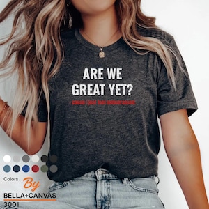 Chemise, sommes-nous géniaux mais parce que je me sens juste embarrassée, t-shirt anti-atout, anti-atout, anti-maga
