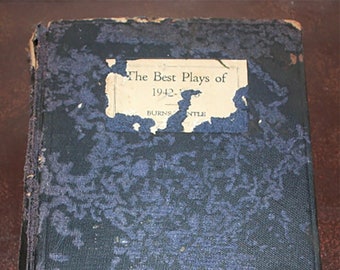 Vintage Book - The Best Plays of 1942-43 & The Year Book Of The Drama In America by Burns Mantle