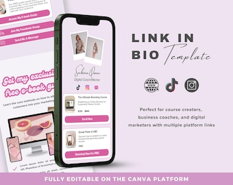 May include: A pink and white phone screen mockup showing a link in bio template for a digital coach or mentor. The template includes links to a website, TikTok, and Instagram. The text "LINK IN BIO Template" is displayed in black text on a pink background. The text "Perfect for course creators, business coaches, and digital marketers with multiple platform links" is displayed in black text on a pink background. The text "FULLY EDITABLE ON THE CANVA PLATFORM" is displayed in black text on a pink background.
