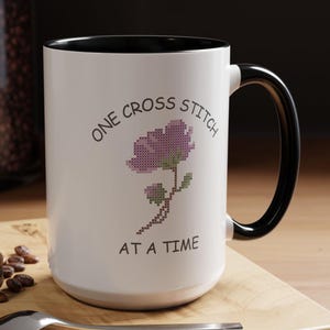 One Cross Stitch at a Time Purple Flower Cross Stitch Mug, Inspirational Cross Stitch Mug, Cross Stitch Lover&#39;s Mug, (11, 15oz)