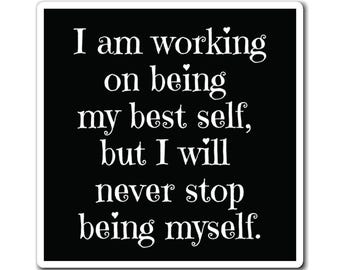 Inspirational Magnet, Be Yourself, Self-Love, Matte Vinyl