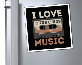 I Love 70s & 80s Music Magnet, Cassette Tape Magnet, 70s And 80s Music Magnet, 70s And 80s Music Lover's Magnet, Vinyl Die-Cut Magnets