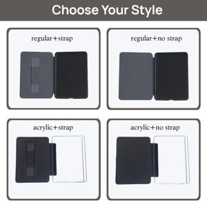 May include: Image showing four product options: regular with strap, regular without strap, acrylic with strap, and acrylic without strap. The text "Choose Your Style" is at the top. Each option is displayed in a square frame.